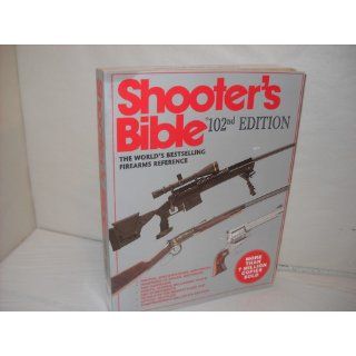 The Shooter's Bible: The World's Bestselling Firearms Reference (102nd Edition): Wayne van Zwoll: 9781616080877: Books
