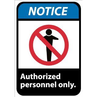 AUTHORIZED PERSONNEL ONLY: Industrial Warning Signs: Industrial & Scientific