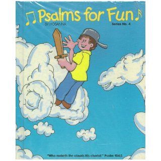 Psalms for Fun, Series No. 4: Hosanna, Chris Brigman and Others: Books