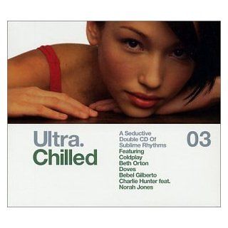 Ultra Chilled 3: Music