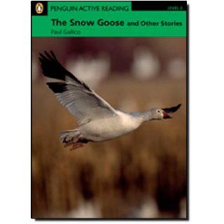 Snow Goose and Other Stories, The, Level 3, Penguin Active Readers (Penguin Active Readers, Level 3): Hans Christian Andersen: 9781405852159: Books