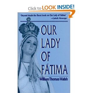 Our Lady of Fatima: William T. Walsh: 9780385028691: Books