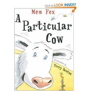 Particular Cow: Mem Fox: Books