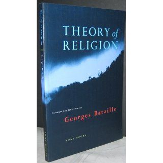 Theory of Religion: Georges Bataille, Robert Hurley: 9780942299090: Books