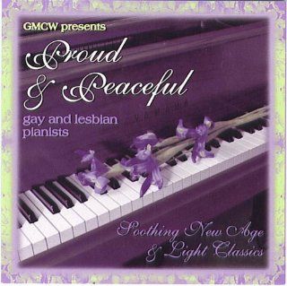Proud & Peaceful: Gay and Lesbian Pianists: Music