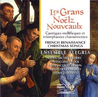Les Grands Noelz Nouveaulx: Music
