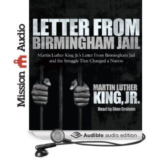 Letter from Birmingham Jail (Audible Audio Edition) Martin Luther King, Dion Graham Books
