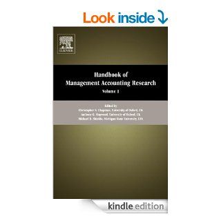 Handbook of Management Accounting Research: 1 (Handbooks of Management Accounting Research)   Kindle edition by Christopher S. Chapman, Anthony G. Hopwood, Michael D. Shields. Professional & Technical Kindle eBooks @ .