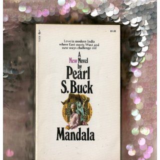 Mandala (Oriental Novels of Pearl S. Buck): Pearl S. Buck: 9781559210379: Books