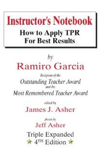 Instructor's Notebook: How to Apply TPR for Best Results (9781560184218): Ramiro Garcia: Books