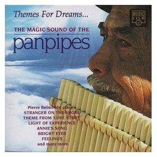 The Magic Sound of the Panpipes: Music