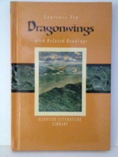 Dragonwings with Related Readings: Laurence Yep: 9780028180106: Books