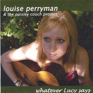 Whatever Lucy Says: Music