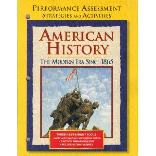 American History: The Modern Era Since 1865: Performance Assessment: Glencoe: 9780028223834: Books