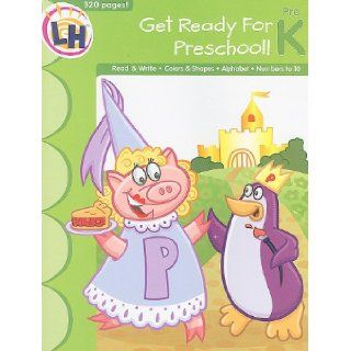 Ultimate Skill Builders: Get Ready for Preschool! (9781595456281): Learning Horizons: Books