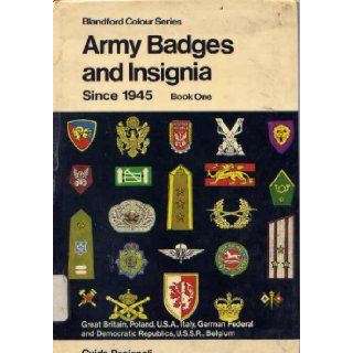 Army Badges and Insignia Since 1945: Book One: Guido Rosignoli: 9780713706482: Books