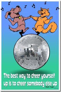 The Best Way to Cheer Yourself up Is to Cheer Someone Else up   Mark Twain   Classroom Motivational Poster : Themed Classroom Displays And Decoration : Office Products