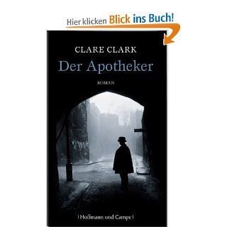 Der Apotheker: Roman (Krimi/Thriller): Clare Clark, Rita Seu: Bücher