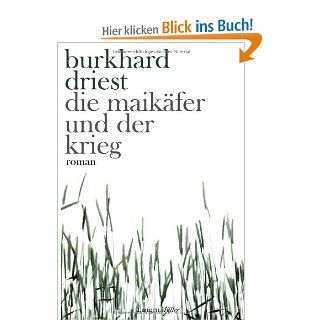Die Maikfer und der Krieg: Burkhard Driest: Bücher