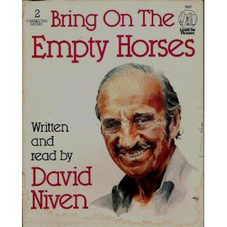 Bring on the Empty Horses: David Niven: 9780886460495: Books