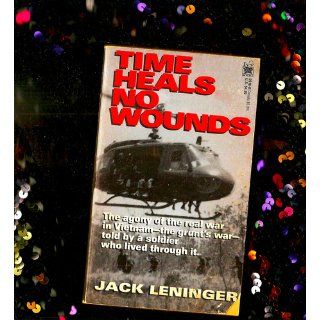 Time Heals No Wounds (9780804109161): Jack Leninger: Books