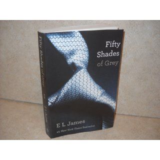 Fifty Shades of Grey: Book One of the Fifty Shades Trilogy: E L James: 9780345803481: Books