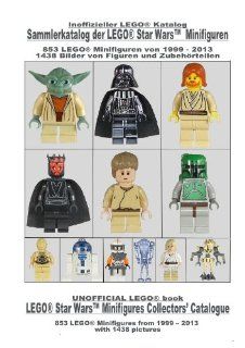 Sammlerkatalog der LEGO R Star Wars TM Minifiguren, 853 Figuren: Bücher