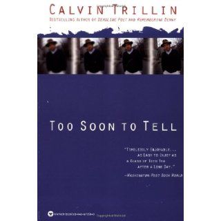 Too Soon to Tell: Calvin Trillin: 9780446672306: Books