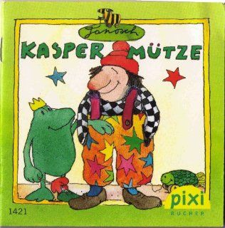 Kasper Mtze hat Geburtstag / Kasper Mtze hat Besuch Pixi Serie Nr. 159: Pixi gratuliert Janosch zum Geburtstag  3551057591   Buch Nr. 1421: Janosch: Bücher
