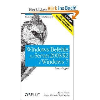 Windows Befehle fr Server 2008 R2 & Windows 7   kurz & gut: leen Frisch, Helge Klein, Olaf Engelke: Bücher