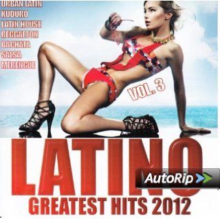 Latino Greatest Hits 2012 Vol.3: Musik