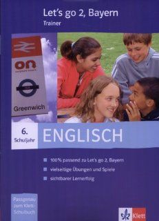 Let's go Trainer 2. Englisch. 6. Schuljahr. Bayern. CD ROM fr Windows 98/NT/ME/2000/XP: Christian Wunsch: Software