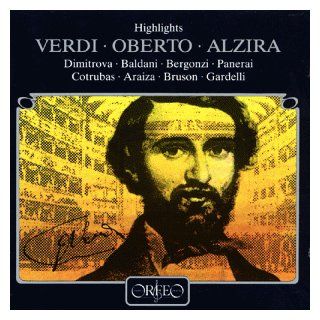 Giuseppe Verdi: Highlights aus Alzira und Oberto: Musik
