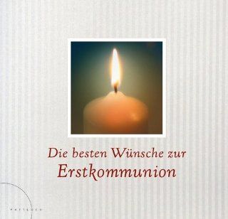 Die besten Wnsche zur Erstkommunion: Petra Mayer: Bücher