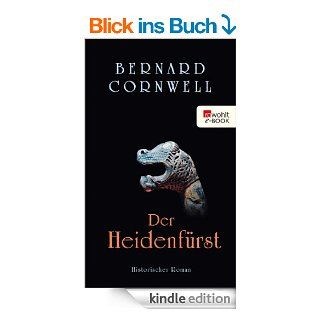 Der Heidenfrst: Buch 7 (Die Uhtred Serie) eBook: Bernard Cornwell, Karolina Fell: Kindle Shop