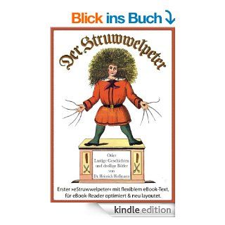 Der Struwwelpeter (Illustrierte und kommentierte Ausgabe, mit zoombarem Text) eBook: Heinrich Hoffmann, Sonne + Wind: Kindle Shop