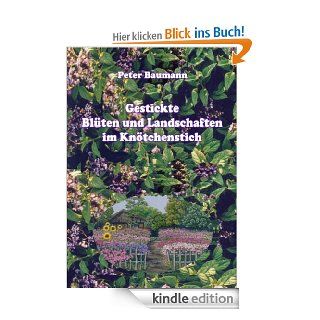 Gestickte Blten und Landschaften im Kntchenstich eBook: Peter Baumann: Kindle Shop