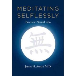 Meditating Selflessly: Practical Neural Zen