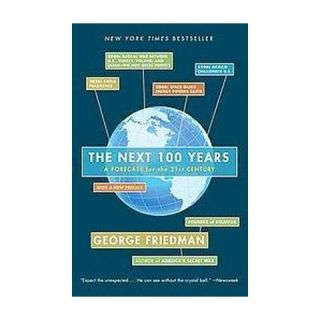 The Next 100 Years (Reprint) (Paperback)