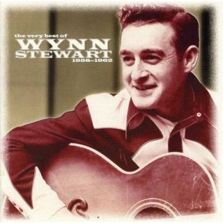 Th Very Best Of Wynn Stewart 1958 1962 (Remaster)