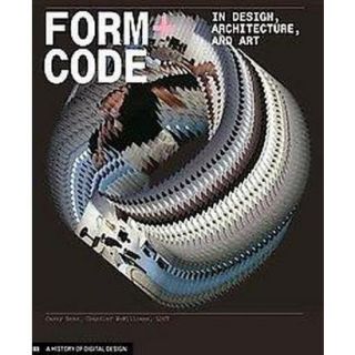 Form+code in Design, Art, and Architecture (Paperback)