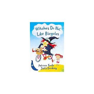 Witches Do Not Like Bicycles ( Blue Bananas) (Paperback)