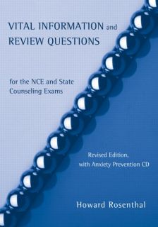 Vital Information and Review Questions for the Nce and State