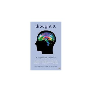 Thought X ( Science into fiction) (Paperback)