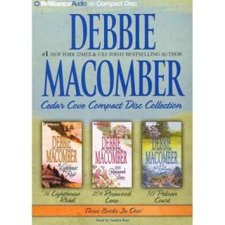 Debbie Macomber Cedar Cove CD Collection: 16 Lighthouse Road / 204 Rosewood Lane / 311 Pelican Court