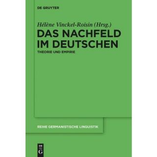Das Nachfeld Im Deutschen ( Reihe Germanistische Linguistik