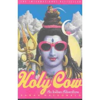 Holy Cow: An Indian Adventure