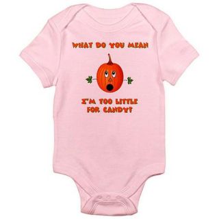 Cafepress Newborn Baby Halloween Too Little For Candy Infant Bodysuit