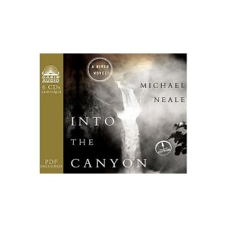 Into the Canyon (Unabridged) (Compact Disc)
