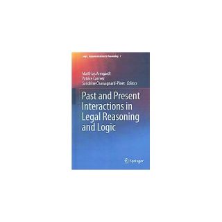 Past and Present Interactions in Legal R ( Logic, Argumentation